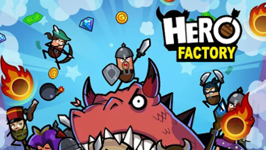 Hero Factory - Idle tycoon Image