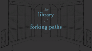 The Library of Forking Paths Image