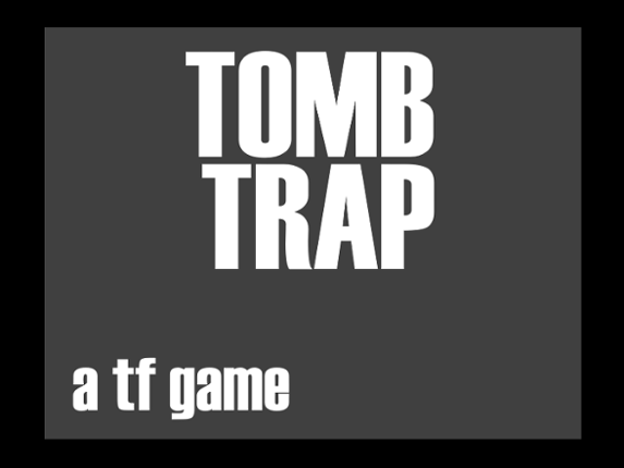 Tomb Trap Game Cover