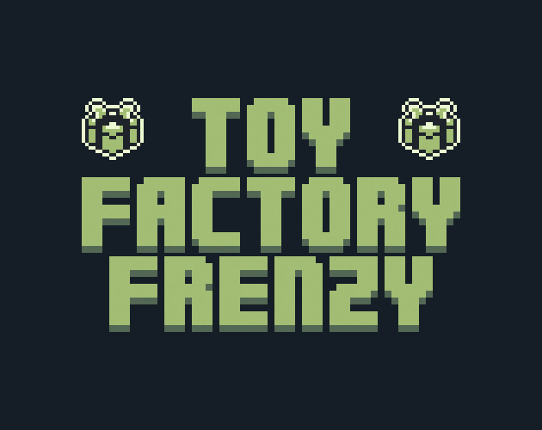 Toy Factory Frenzy Game Cover