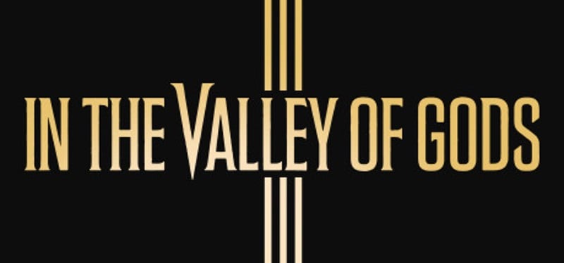 In The Valley of Gods Game Cover