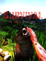 Survival Is Not Enough Image