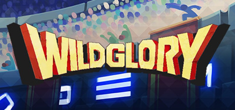 Wild Glory Game Cover