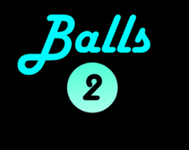 Balls 2 Image