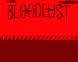 Bloodlust Image