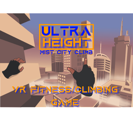 Ultra Height: Mist City Climb (VR  Platformer/Climbing/Fitness Game for Oculus Quest) Game Cover