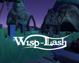 Wisp-Lash Image