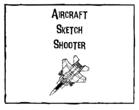 Aircraft Sketch Shooter Image