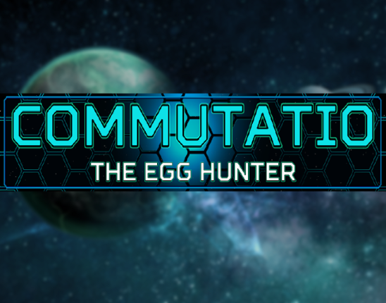 COMMUTATIO-The Egg Hunter Game Cover