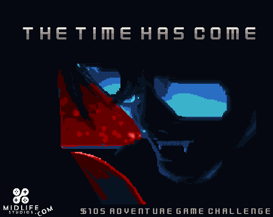 The Time Has Come Game Cover