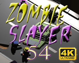 Zombie Slayer 54 Image
