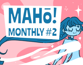 Maho Monthly! Issue #2 - My Magical Identity Image