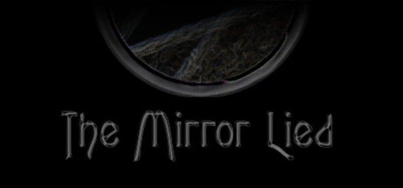 The Mirror Lied Game Cover