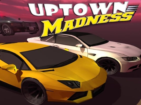 Uptown Madness | Car Racing 2D Game Cover