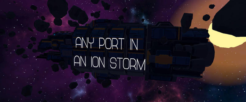 Any port in an ion storm Game Cover