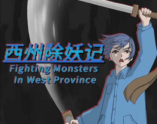 Fighting Monsters In West Province Game Cover