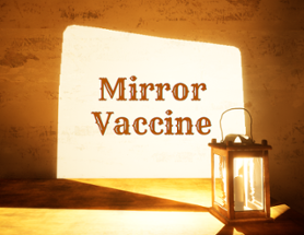 Mirror Vaccine Image