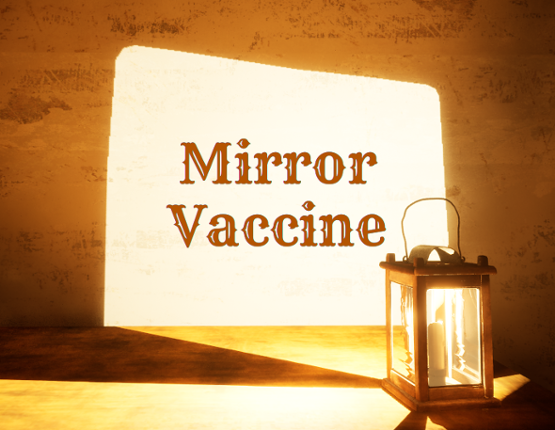 Mirror Vaccine Game Cover