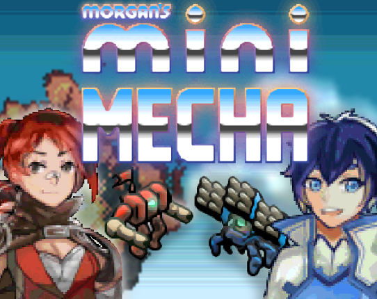 Morgan's Mini Mecha Game Cover