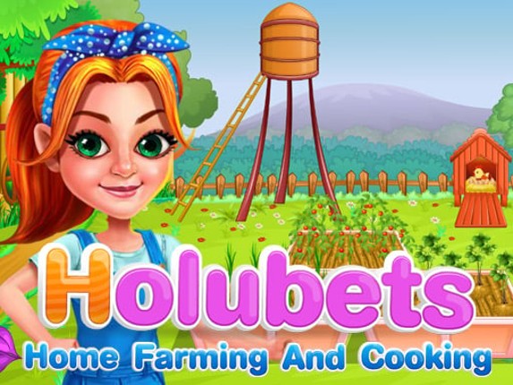 Holubets Home Farming and Cooking Game Cover