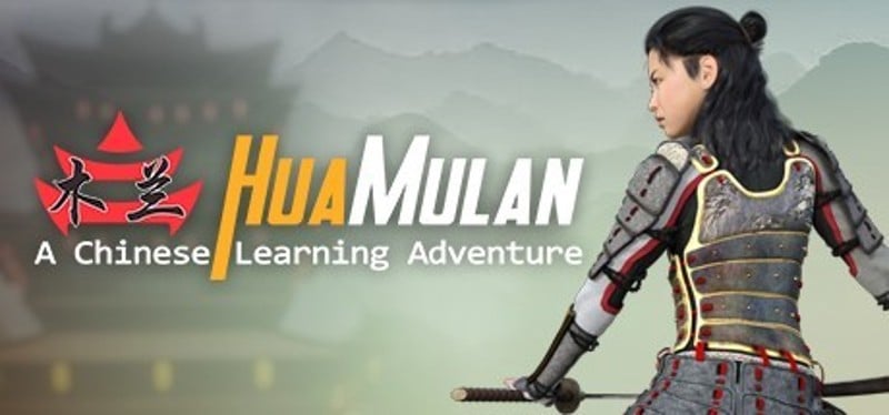 Hua Mulan: A Chinese Learning Adventure Game Cover