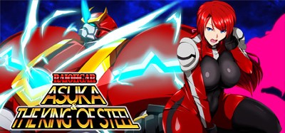 RaiOhGar: Asuka and the King of Steel Image