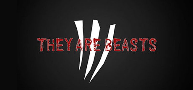 They Are Beasts Game Cover