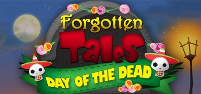 Forgotten Tales: Day of the Dead Image