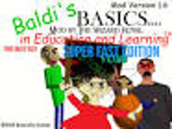 Baldi's Basics Super (Duper Ultra) Fast Collection Game Cover