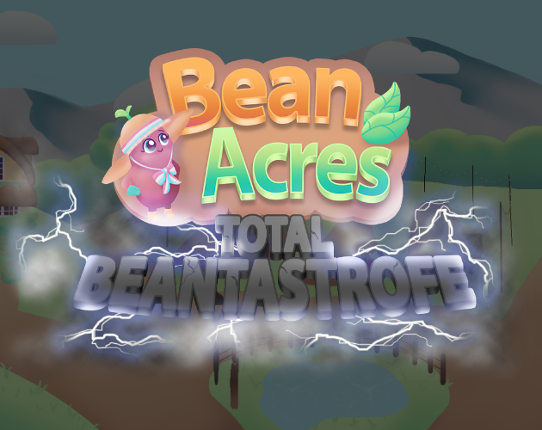 Bean Acres: Total Beantastrofe Game Cover