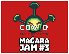 Covid The Platformer #MagaraJam3 Image