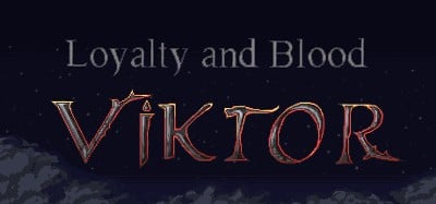 Loyalty and Blood: Viktor Origins Image