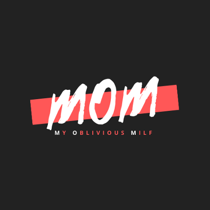 My Oblivious MILF Game Cover