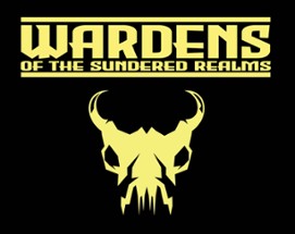 Wardens of the Sundered Realms Image