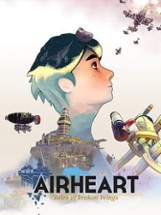 Airheart: Tales of Broken Wings Image