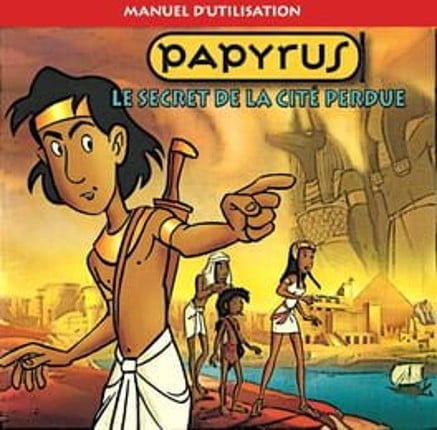 Papyrus: Le Secret de la Cité Perdue Game Cover