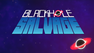 Blackhole Salvage Image