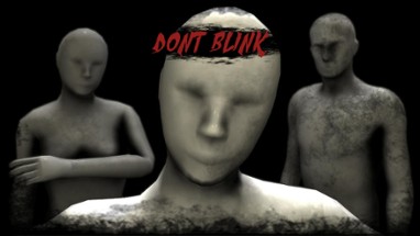 Don't Blink Image