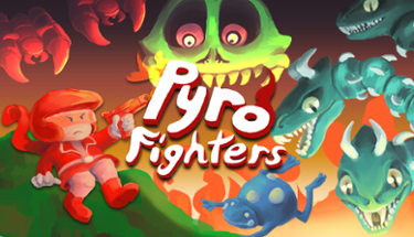 Pyro Fighters Image