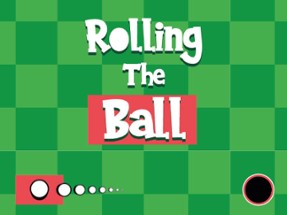 Rolling The Ball Image