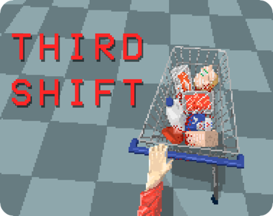 Third Shift Game Cover