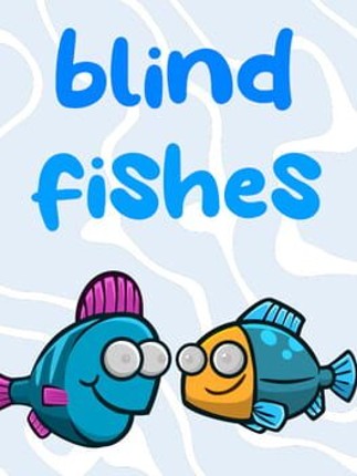 Blind Fishes Game Cover