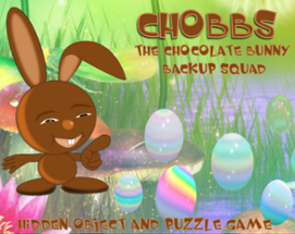 CHOBBS: Chocolate Bunny Backup Squad Image