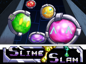 Slime Slam Image