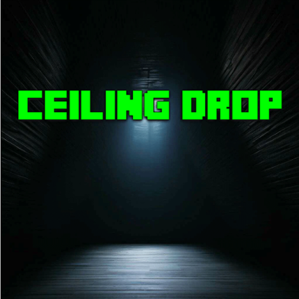 Ceiling Drop Game Cover