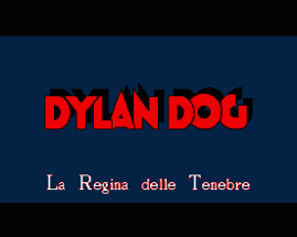 Dylan Dog: La Regina delle Tenebre Image