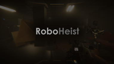 RoboHeist Image