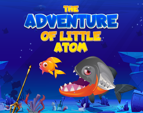 The Adventure Of Little At0m Game Cover