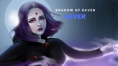 Shadow of Raven 4Ever Image