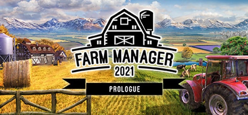 Farm Manager 2021: Prologue Game Cover